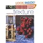 Capturing Texture: In Your Drawing and Painting