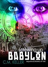 Screwing Up Babylon (The Screwing Up Time Series)