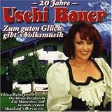 Zum Guten Gl�ck GibtS Volksmu - Uschi Bauer