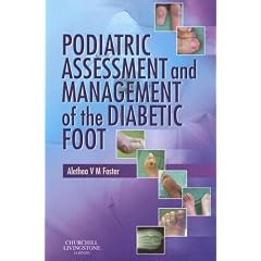 Podiatric Assessment and Management of the Diabetic Foot