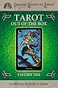 Tarot Outside the Box (Special Topics in Tarot)