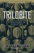 Trilobite: Eyewitness to Evolution