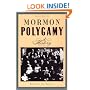 Mormon Polygamy: A History