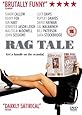 Rag Tale [DVD] [2005]