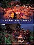 Material World: A Global Family Portrait (Sierra Club Books Publication)