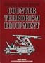 Counter-Terrorism Equipment (Greenhill Military Manuals)
