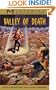 Mysteries in Our National Parks: Valley of Death