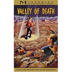 Mysteries in Our National Parks: Valley of Death