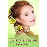 If a Fairy Falls in Love