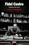 Fidel Castro: Biograf�a a dos voces (Spanish Edition)