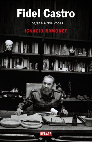 Fidel Castro: Biografía a dos voces (Spanish Edition) under The Books Store