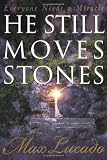 He Still Moves Stones