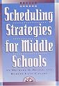 SCHEDULING STRATEGIES FOR MIDDLE SCHOOLS