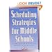 Scheduling Strategies for Middle Schools