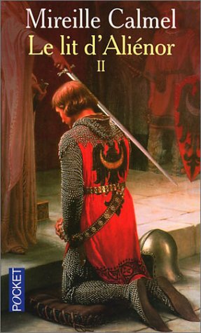 Le lit d'Aliénor, Tome 2