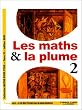 Les Maths & la plume, tome 2