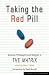 Books : Taking the Red Pill: Science, Philosophy and Religion in 