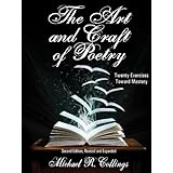 the art and craft of poetry twenty exercises toward mastery borgo literary guides