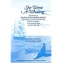 She Went a Whaling: The Journal of Martha Smith Br&hellip by Martha Smith Brown