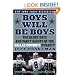 Boys Will Be Boys: The Glory Days and Party Nights of the Dallas Cowboys Dynasty
