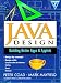 Java Design: Building Better Apps and Applets (Yourdon Press Computing Series)