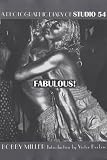Fabulous!: A Photographic Diary of Studio 54 image