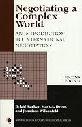 Negotiating a Complex World: An Introduction to International Negotiation (New Millennium Books in International Studies)