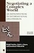 Negotiating a Complex World: An Introduction to International Negotiation (New Millennium Books in International Studies)