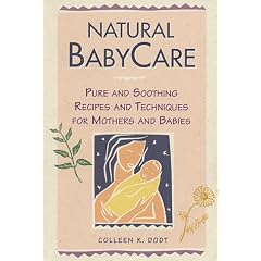 Natural Babycare (Natural Health and Beauty Series)