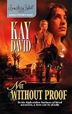 Not Without Proof (Signature Sagas)