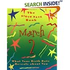 The Birth Date Book March 2: What Your Birthday Reveals About You (Birth Date Books) by Ariel Books