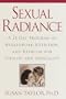 Sexual Radiance: A 21-Day Program of Breathwork, Nutrition, and Exercise for Vitality and Sensuality