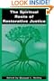 The Spiritual Roots of Restorative Justice (S U N Y Series in Religious Studies) (Suny Series, Religious Studies)