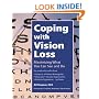Coping with Vision Loss: Maximizing What You Can See and Do