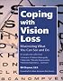 Coping with Vision Loss: Maximizing What You Can See and Do