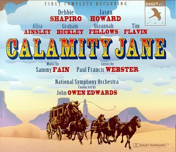 CD-Charts  Music : Calamity Jane: First Complete Recording (1995 Studio Cast)