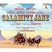Calamity Jane: First Complete Recording (1995 Studio Cast)
