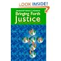 Bringing Forth Justice: Basics for Just Christians