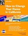 Books : How to Change Your Name in California
