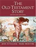 Old Testament Story, The (7th Edition)
