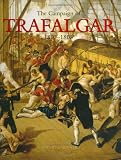 The Campaign of Trafalgar, 1803-1805