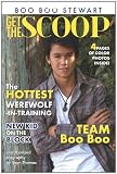 Boo Boo Stewart (Get the Scoop)