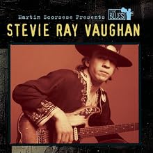 Martin Scorsese Presents the Blues: Stevie Ray Vaughan