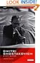 Dmitri Shostakovich: A Life in Film: The Filmmaker's Companion 3 (The Kinofiles Filmmaker's Companions)