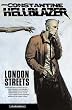 Hellblazer. London Streets