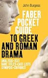 Cover of The Faber Pocket Guide to Greek and Roman Drama by John Burgess 0571219063