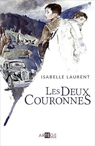 Les Deux Couronnes Isabelle Laurent Babelio Les Deux Couronnes Isabelle Laurent Babelio