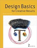 Design Basics for Creative Results Design Basics for Creative Results