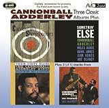 Three Classic Albums Plus (Somethin Else / Cannonballs Sharpshooters / Them Dirty Blues)