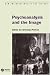 Psychoanalysis and the Image: Transdisciplinary Perspectives (New Interventions in Art History)